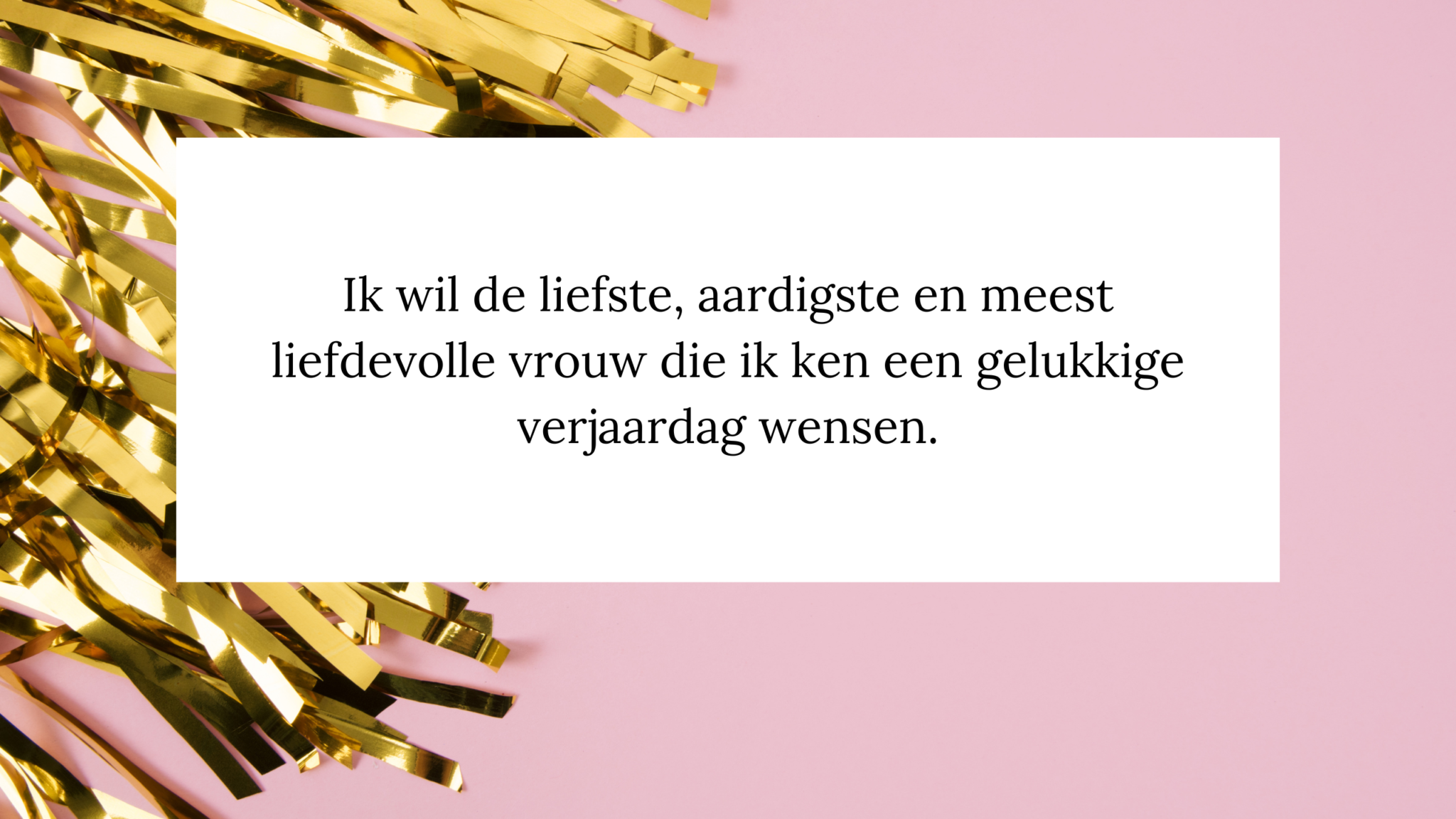 50 Tedere En Liefdevolle Verjaardagswensen Voor De Speciale Vrouw In Je ...